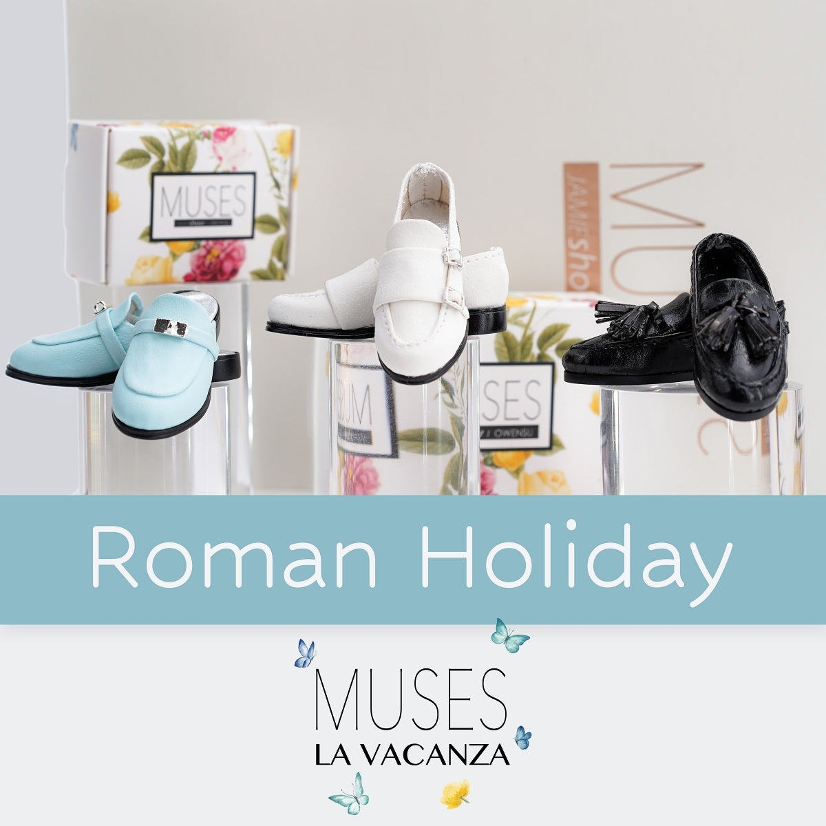 Muses La Vacanza Roman Holiday , Acc. Set., Pre-Oder for Winter 2023 Delivery.