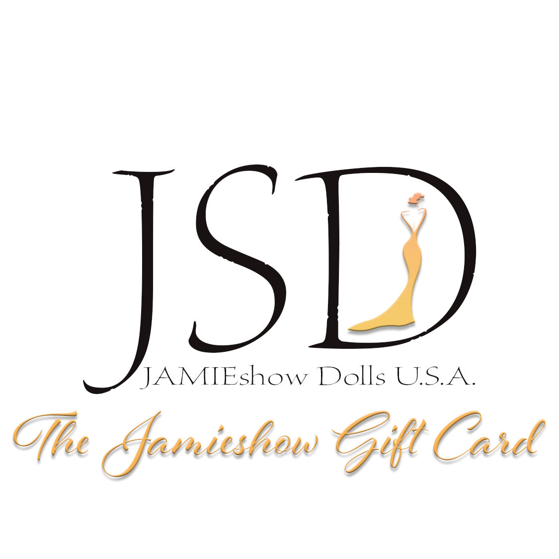 The JAMIEshow Dolls Gift Card – JAMIEshow Dolls USA